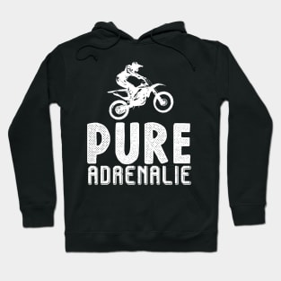 Motocross Bike Motorcycle Pure Adrenaline Hoodie